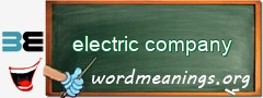 WordMeaning blackboard for electric company